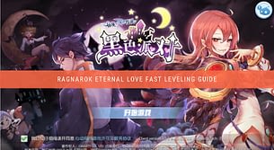 Ragnarok Eternal Love fast leveling guide